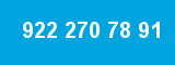 922 270 78 91 922 270 78 91